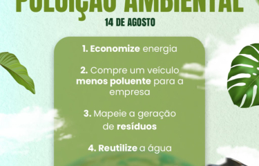 Dicas para aplicar no Dia de Combate à Poluição Ambiental