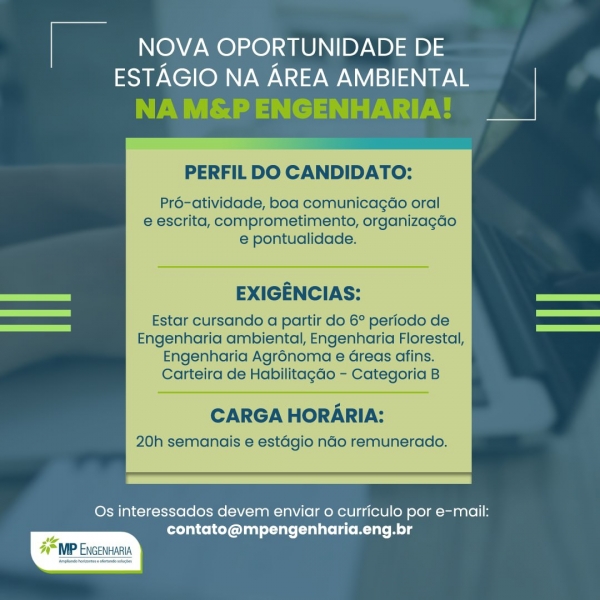 Mais uma oportunidade de est&aacute;gio na &aacute;rea ambiental!