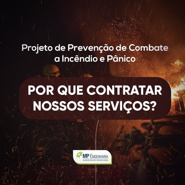Projeto de Preven&ccedil;&atilde;o de Combate a Inc&ecirc;ndio e P&acirc;nico: conhe&ccedil;a os diferenciais da M&amp;P Engenharia!