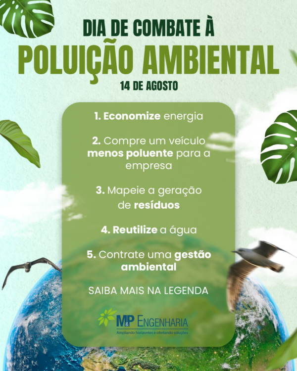 Dicas para aplicar no Dia de Combate &agrave; Polui&ccedil;&atilde;o Ambiental